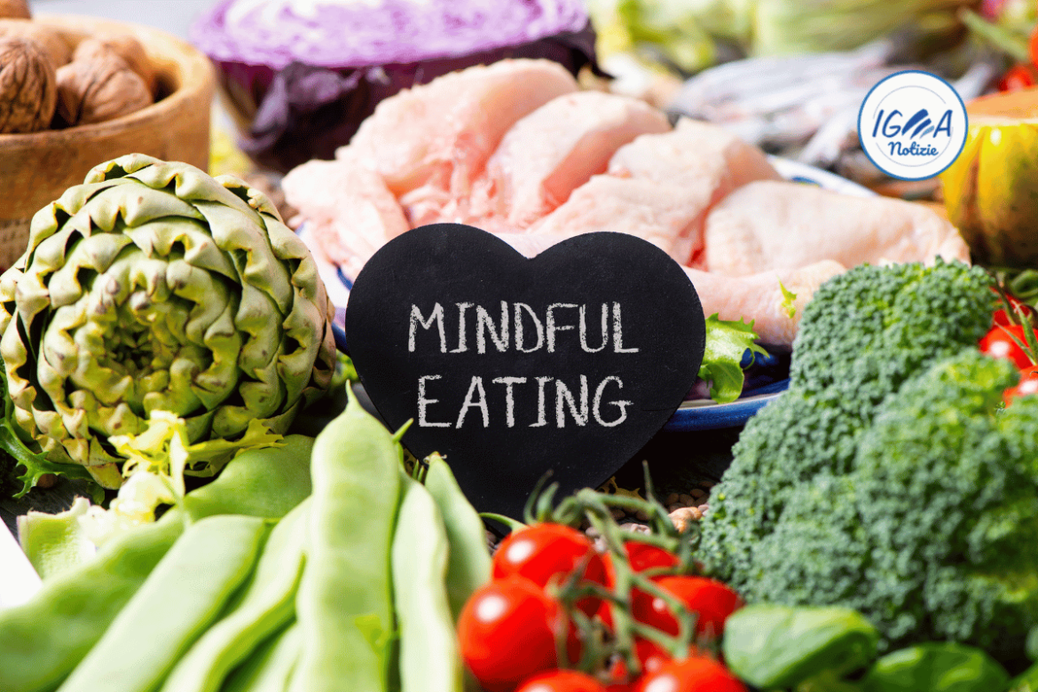 Mindful Eating: l’alimentazione consapevole
