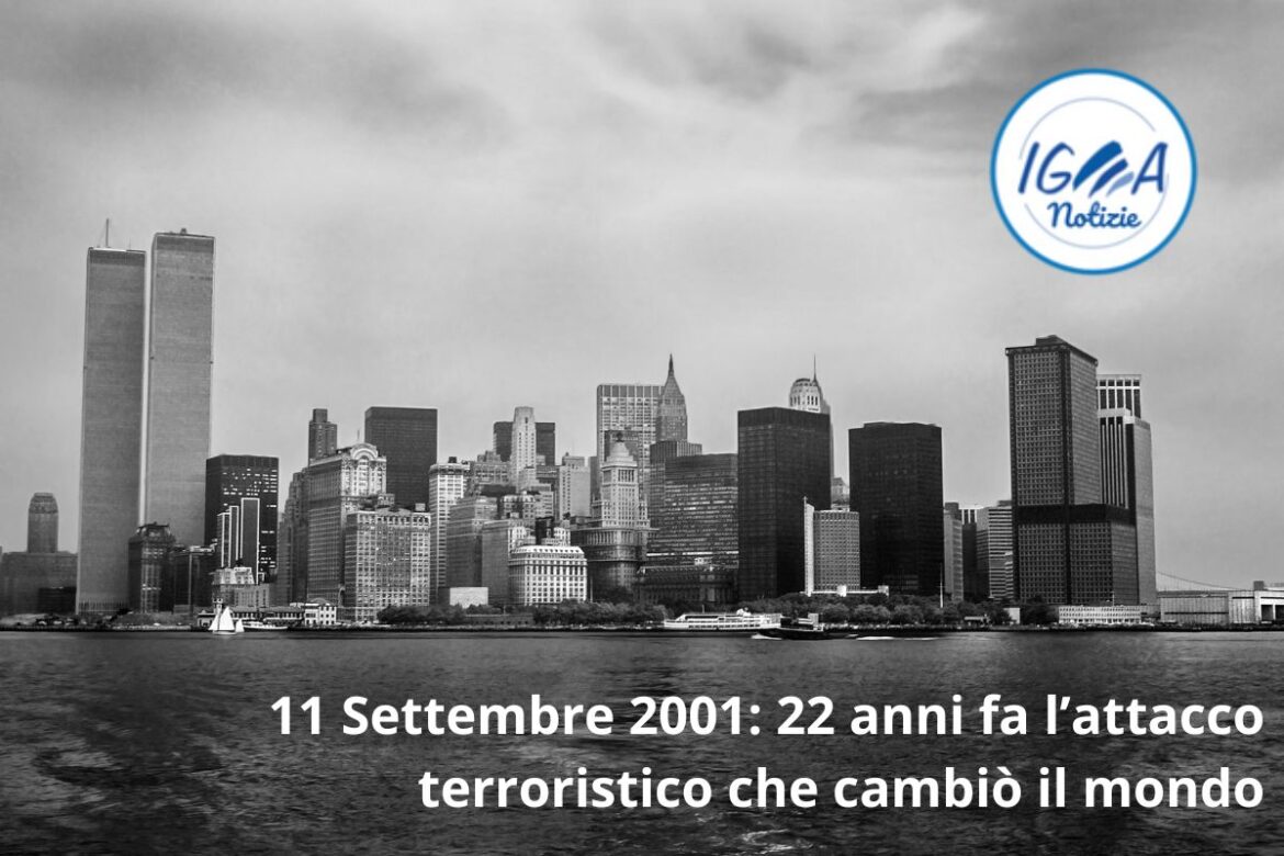 11 Settembre 2001: 22 anni fa l’attentato terroristico che ha cambiato il Mondo